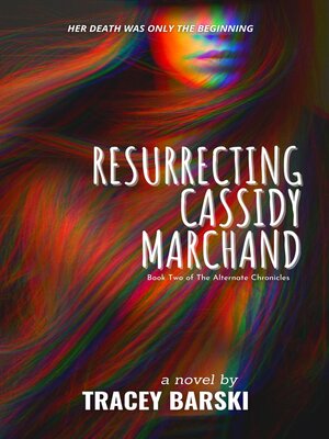 cover image of Resurrecting Cassidy Marchand